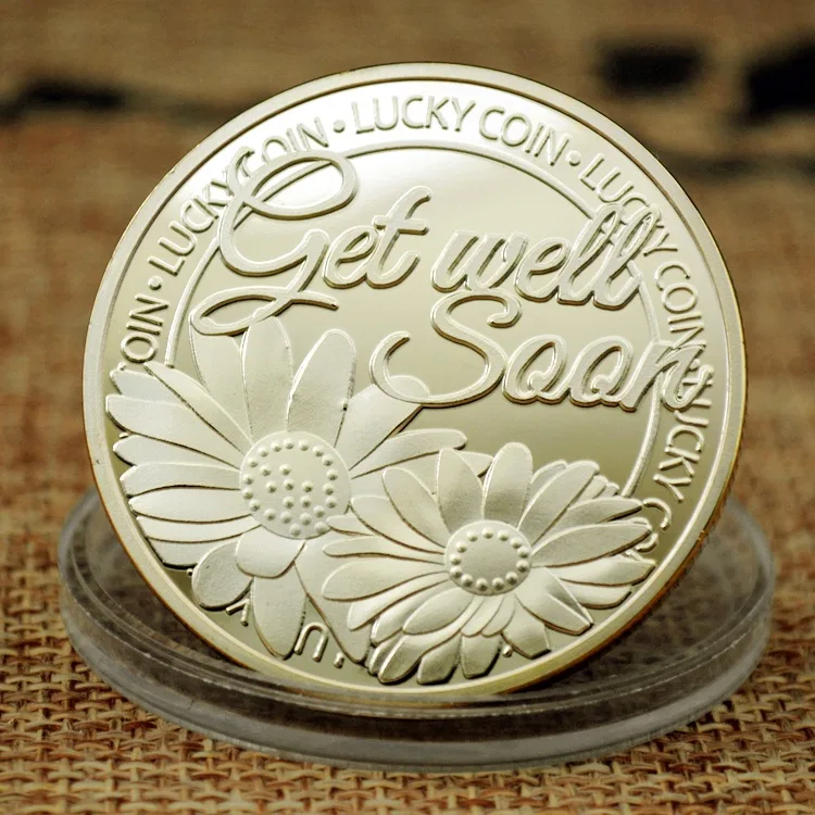 Get Well Soon Luck Coin, I am here for you  Lucky Coins