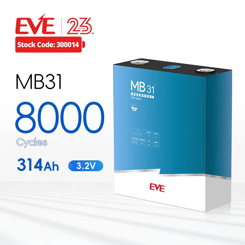 EVE MB31 314ah 3.2V lifepo4 battery 8000 cycles lithium battery eve mb31 314 ah lifepo4 akku mb31 lifepo4 europe