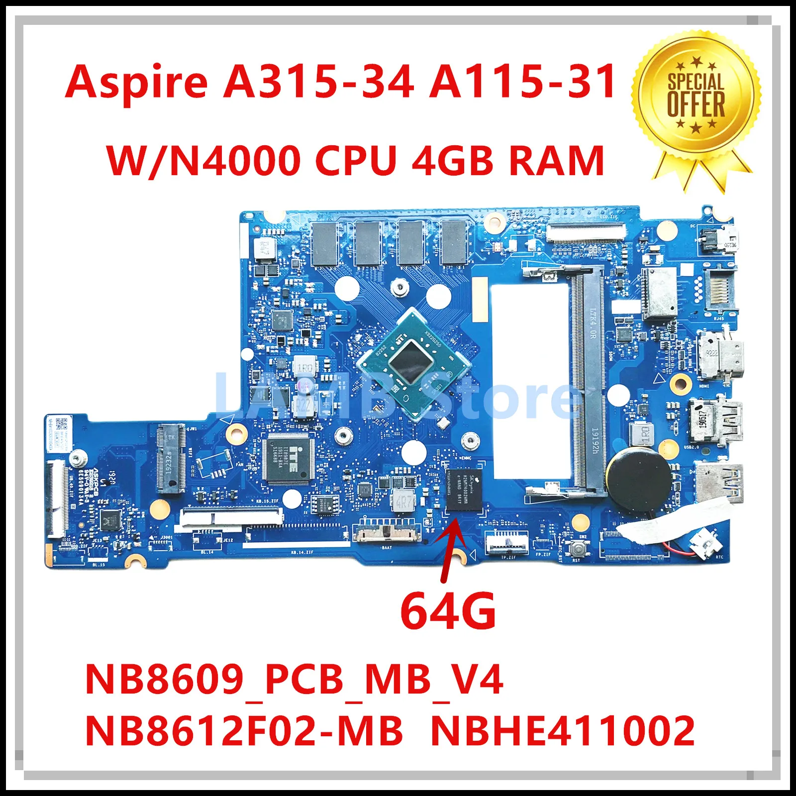 For Aspire A315 A315-34 A115-31 Laptop Motherboard With SR3S1 N4000 CPU 4GB RAM 64G NB8609_PCB_MB_V4 NBHE411002 NB8612F02-MB