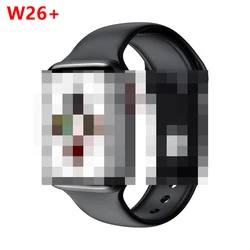 W26+ W26 Plus Smart Watch Series 6 Touch Control 1.75 inch Screen 44mm Smartwatch Band Sport Bracelet PK T500 reloj inteligente