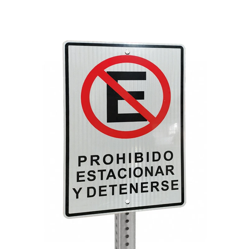 Custom Aluminum Traffic Road Warning Reflective Spain No Parking Signs