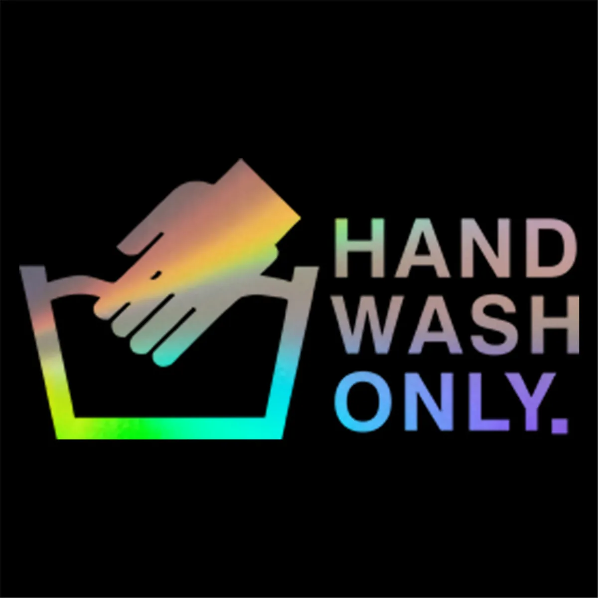 Hand Wash Only Sticker Car Window Door Laptop Bumper Skate Vinyl Decal Gift Die Cut Decals Laptop Window Glass