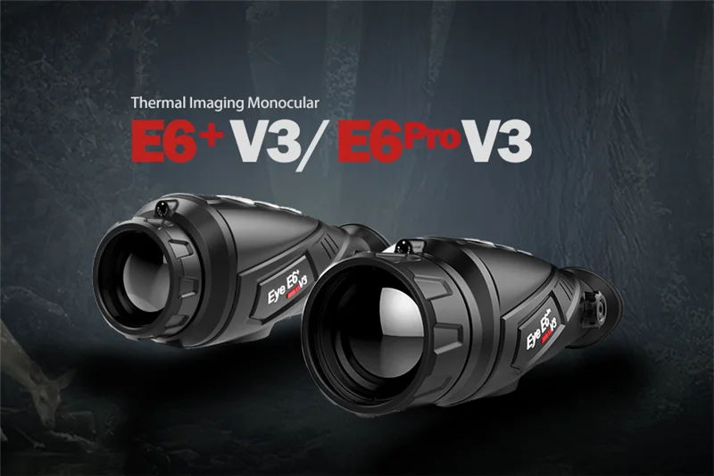 E6Pro V3.0 12um 50mm thermal vision monocular