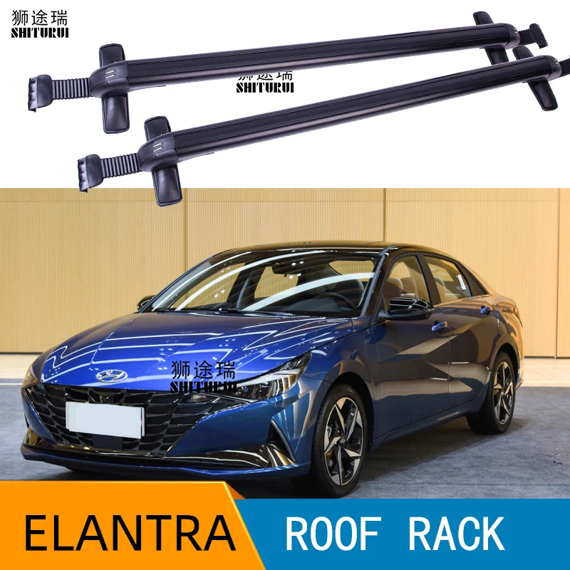
2Pcs Roof bars For HYUNDAI ELANTRA 4 DOOR SEDAN 2006-2020 Aluminum Alloy Side Bars Cross Rails Roof Rack Luggage 