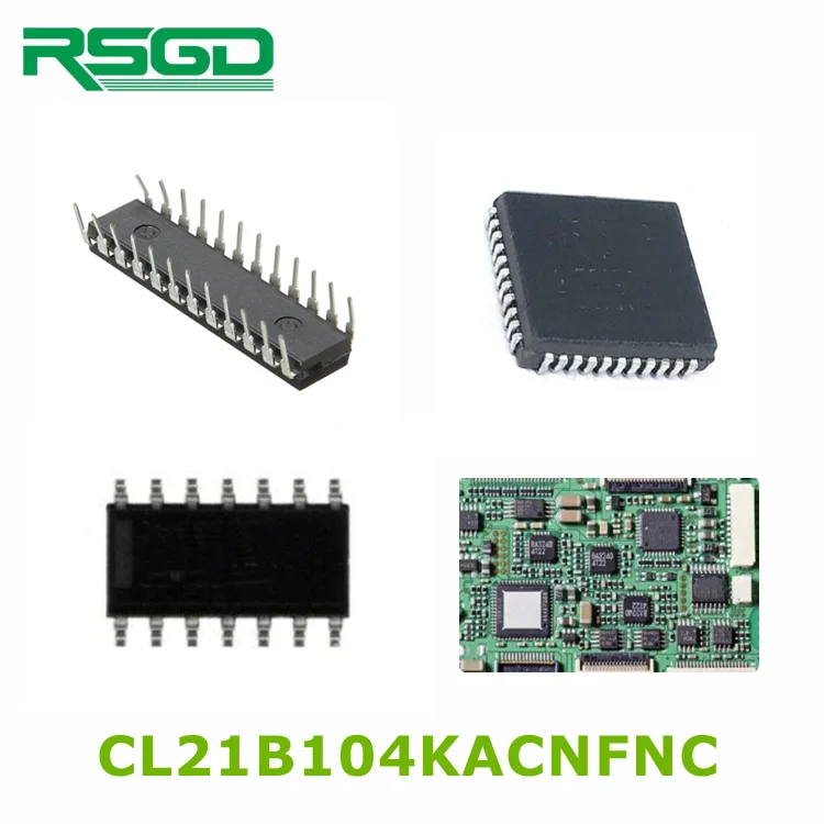 Специальное предложение IC CL21B104KACNFNC CL05B223KO5NNNC CL05A224KP5NNNC CL10A475KO8NQNC CL21A475KPFNNNE CL21C270JBANNNC