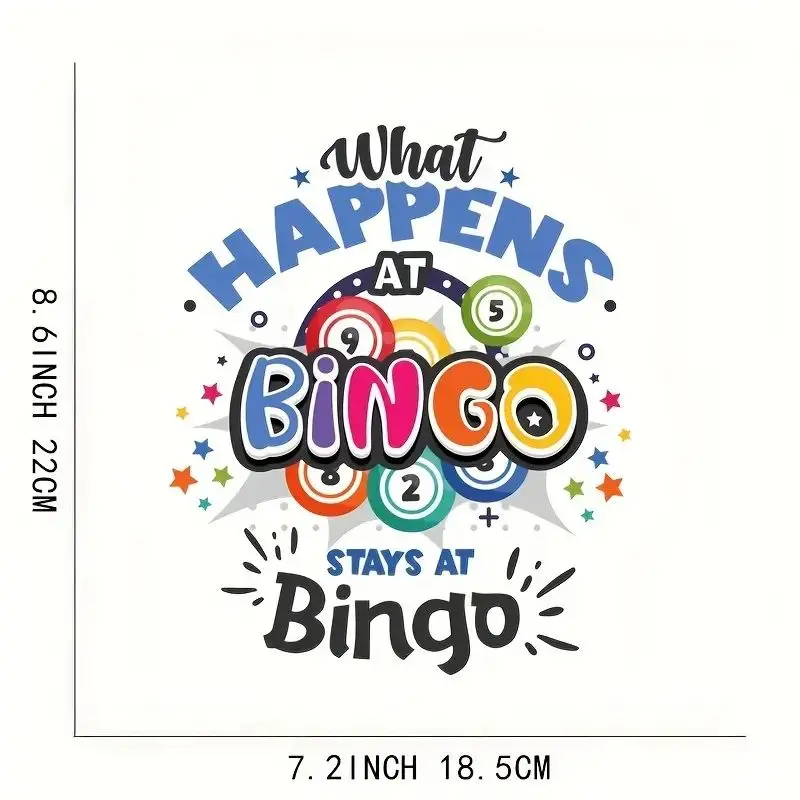 What Happens at Bingo Stays at Bingo Iron-on Transfer Stickers for Clothing DIY Hot Transfer Decal  Mixed Color