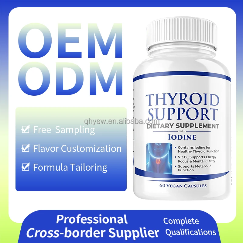 OEM Private Label Thyroid Support Capsules Advanced Health Metabolic Supplements Thyroid Support Capsules