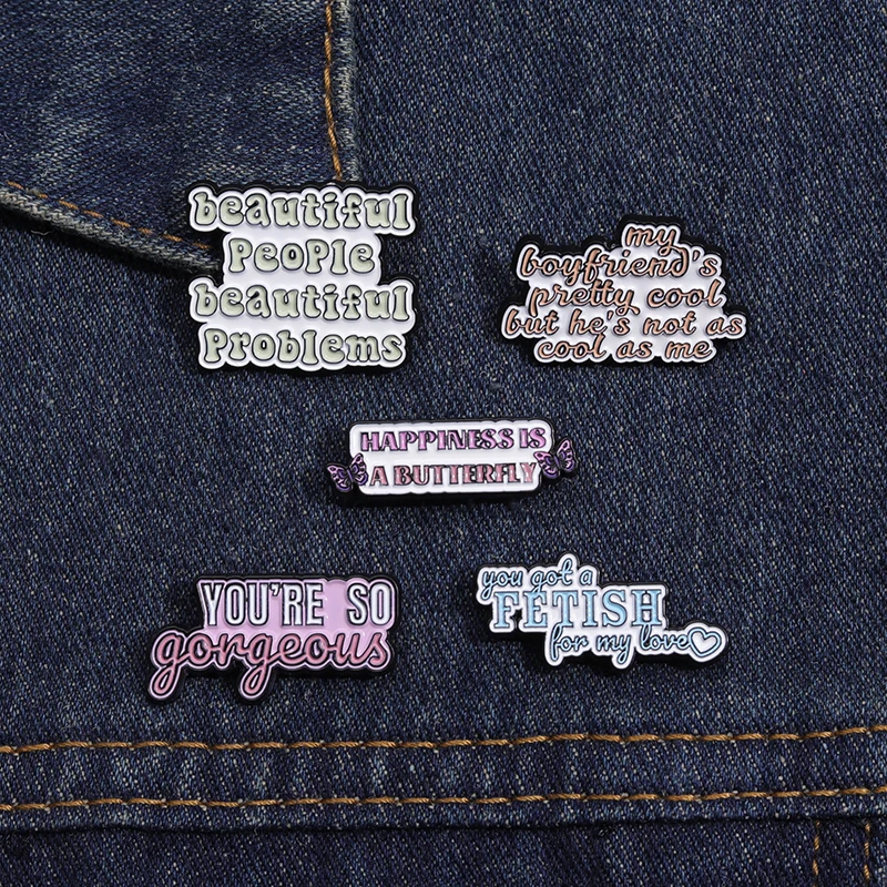 Beautiful People Beautiful Problems Quotes Enamel Pins Funny Banners Badges Brooches Clothes Backpack Metal Jewelry Gift frien