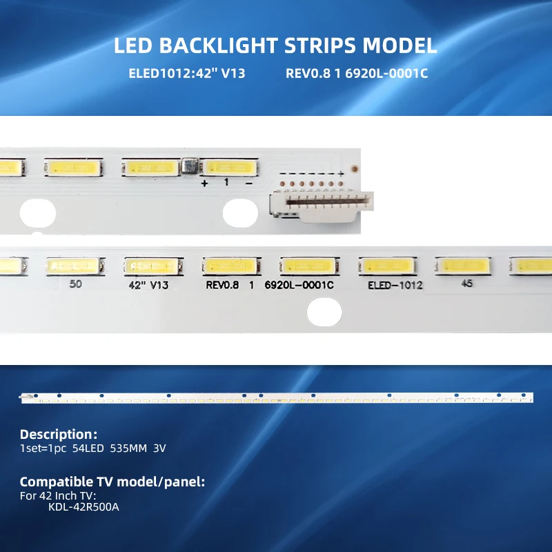 LED TV 42 Inches Backlight Strip For TV KDL-42R500A 42LA662 42LA643V 42LA644 42LA741 42LN655 V13 EDGE REV0.8 1 6920L-0001C 42LA6