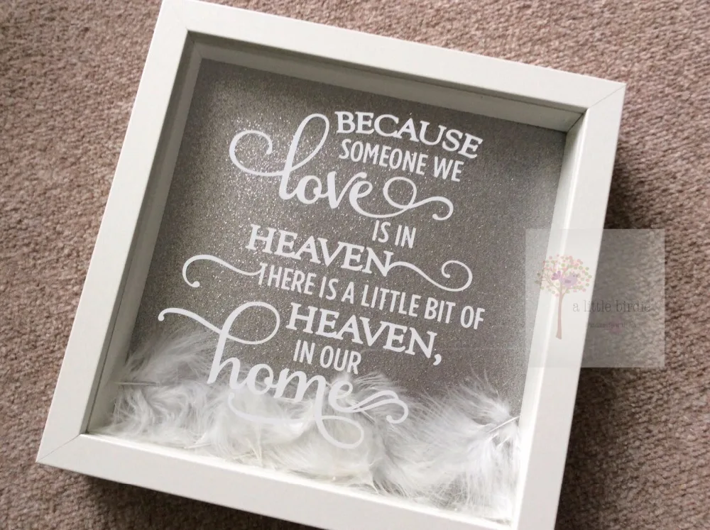 Because someone we love is in Heaven feather glitter box frame