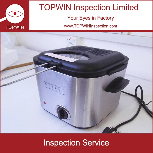 
Home Appliances Quality Control Fryer inspection services in China 