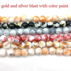 2019 New Arrival glass pearl bead color coating gold and silver blast bead strand for DIY jewelry making