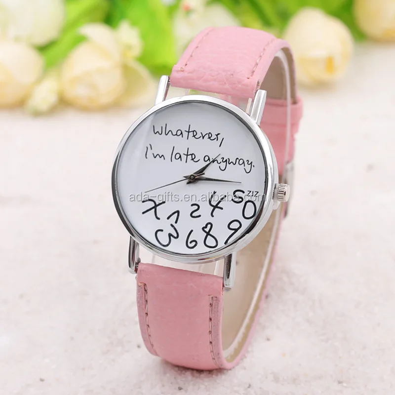 Amzaon sells Whatever I am late anyway Watch Fashion Women Ladies Leather Letters Quartz Watches