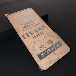 9H Ceramic Matte Nano Protector for IPhone X XS XR Unbreakable Tempered Glass