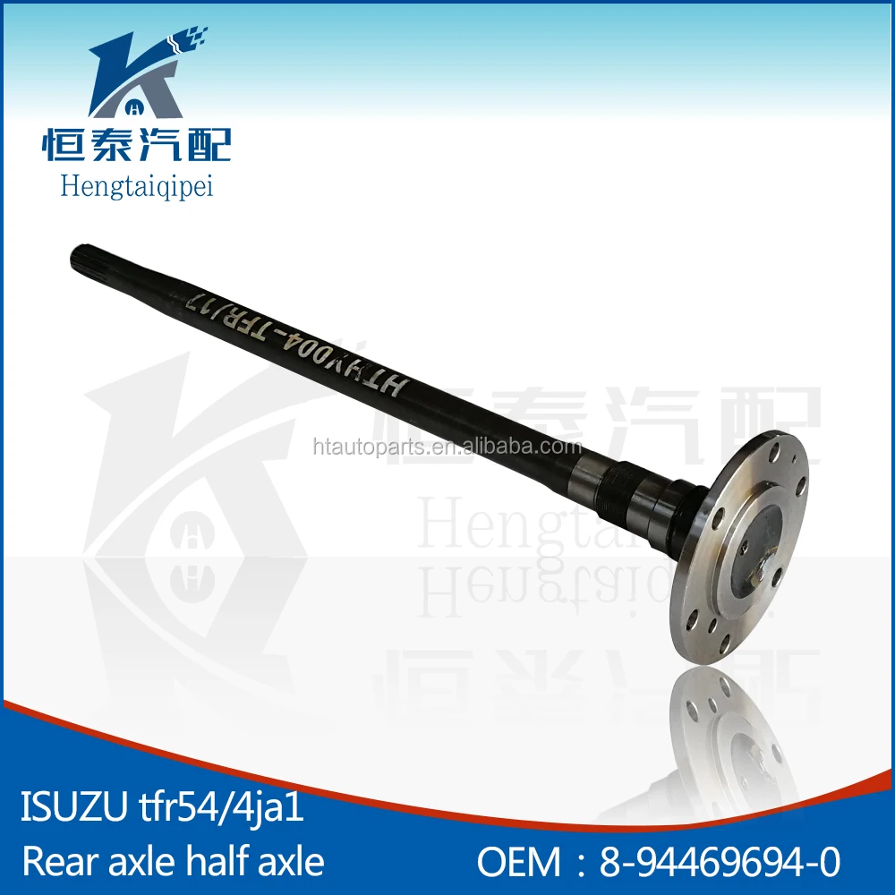 Rear axle half 8-94469694-0 for isuzu tfr54/4ja1