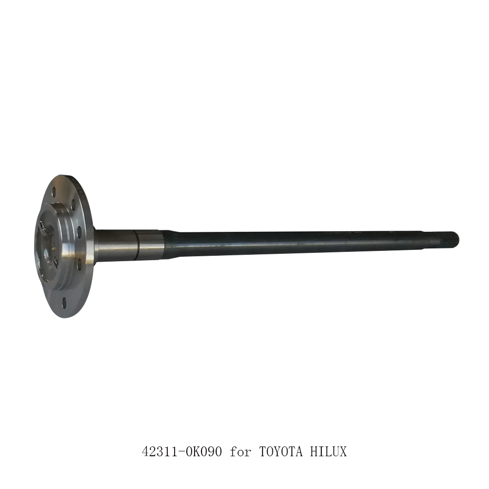 rear axle half axle OEM:42311-0k090 for hilux vigo 2005 and TOYOTA  HILUX KUN26 LHD RH rear wheel shaft axle