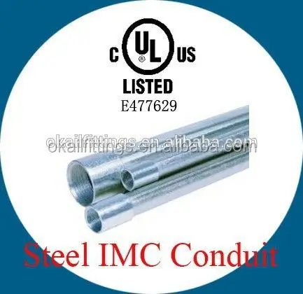 UL1242 ANSI C80.6 IMC intermediate 1/2 inch electrical wiring metal conduit