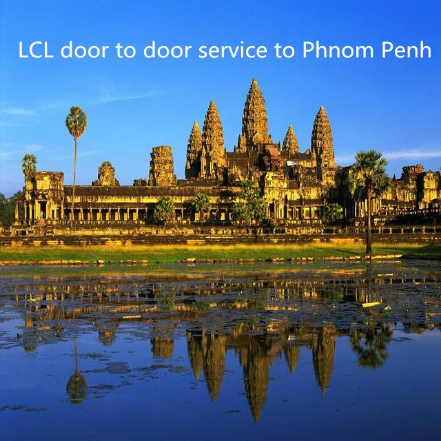LCL shipment door to door logistics company from shenzhen to phnom penh freight forwarder shipping agency