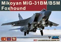 AMK 88003 1 48 Mikoyan MiG 31BM BSM Foxhound
