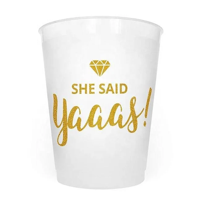 She said yes 12 Oz Frost Flex PP CUP
