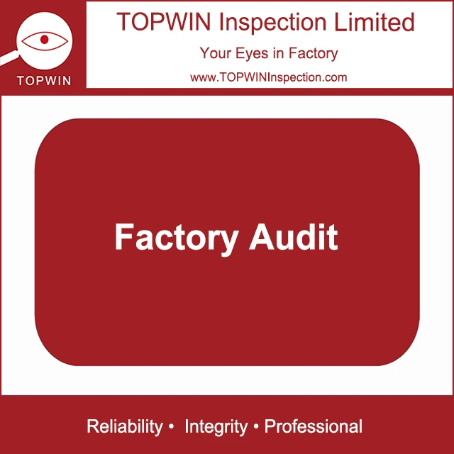 
China Third Party Factory Audit 