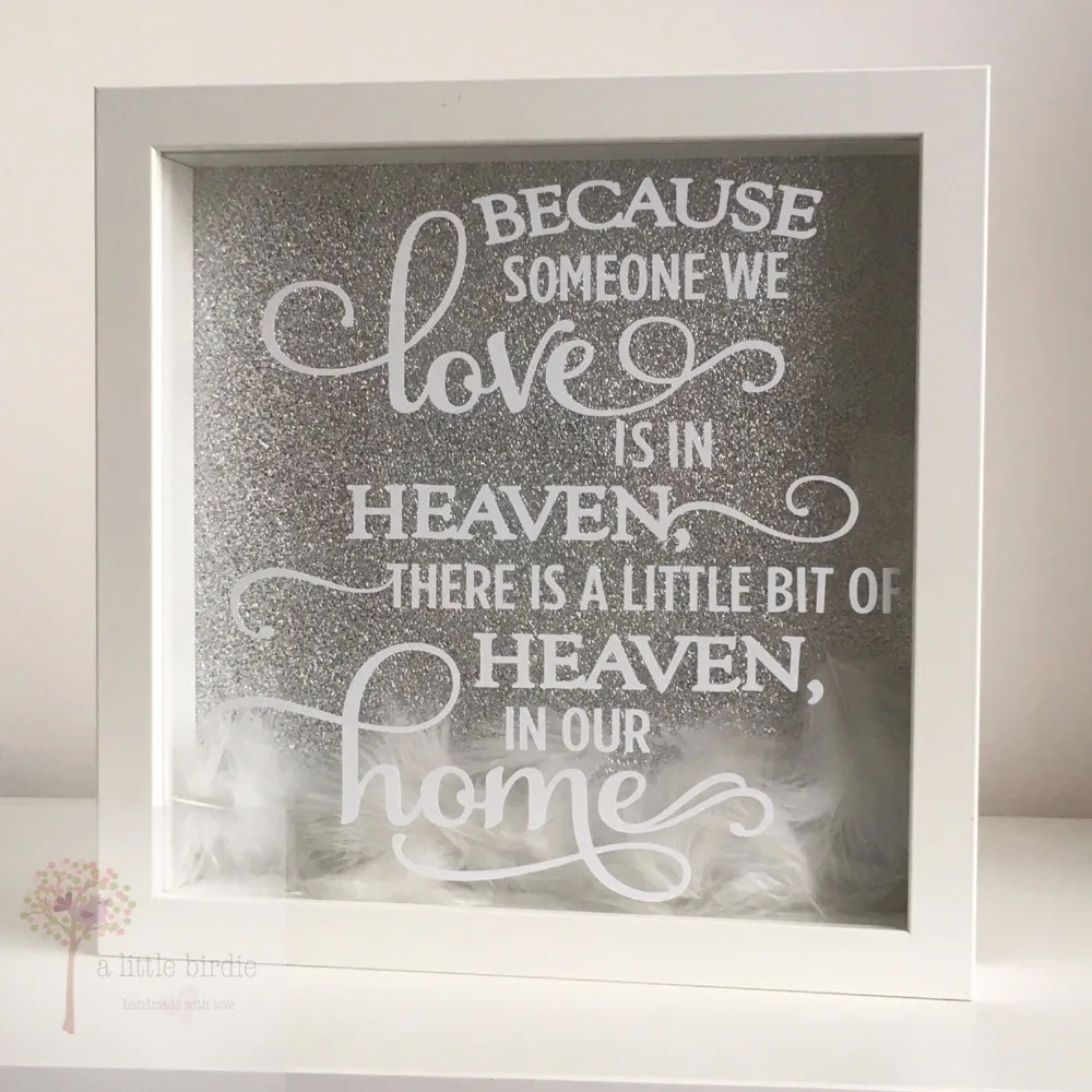 Because someone we love is in Heaven feather glitter box frame