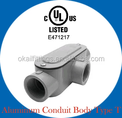 Threaded T Type Conduit Body, Die Cast Aluminum, Stamped Steel Cover