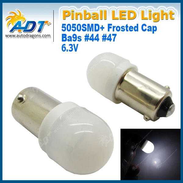 Non flickering Pinball 6.3 Volt LED pinball led lights 5050SMD +frost Cap No Polar #44 #47 ba9s bayonet Bulbs