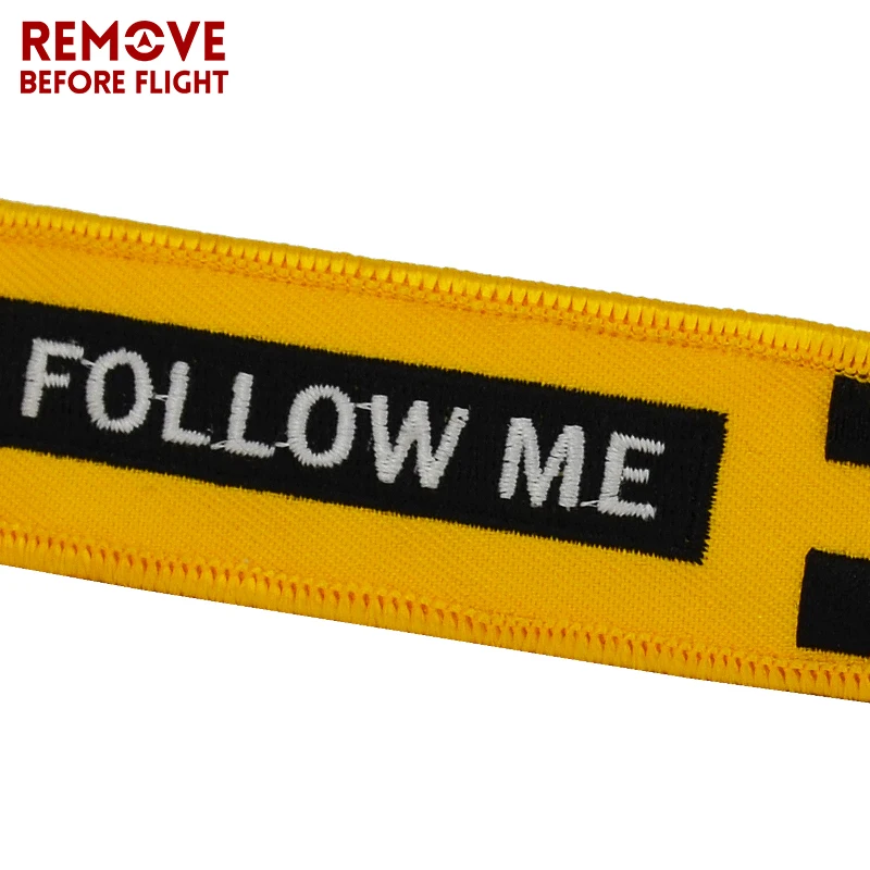 Remove Before Flight Keychain FOLLOW ME Yellow Keychain Jewelry Embroidery Safety Tag  Fashion Sleutelhanger