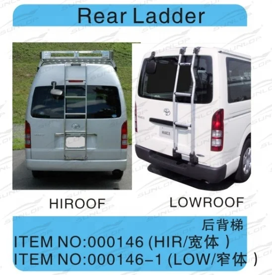 for hiace spare parts commuter rear ladder #000146/000146-1 for hiroof and lowroof for KDH200 2TR