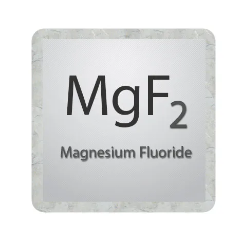 Optical Coating MgF2, Magnesium Fluoride for Sale