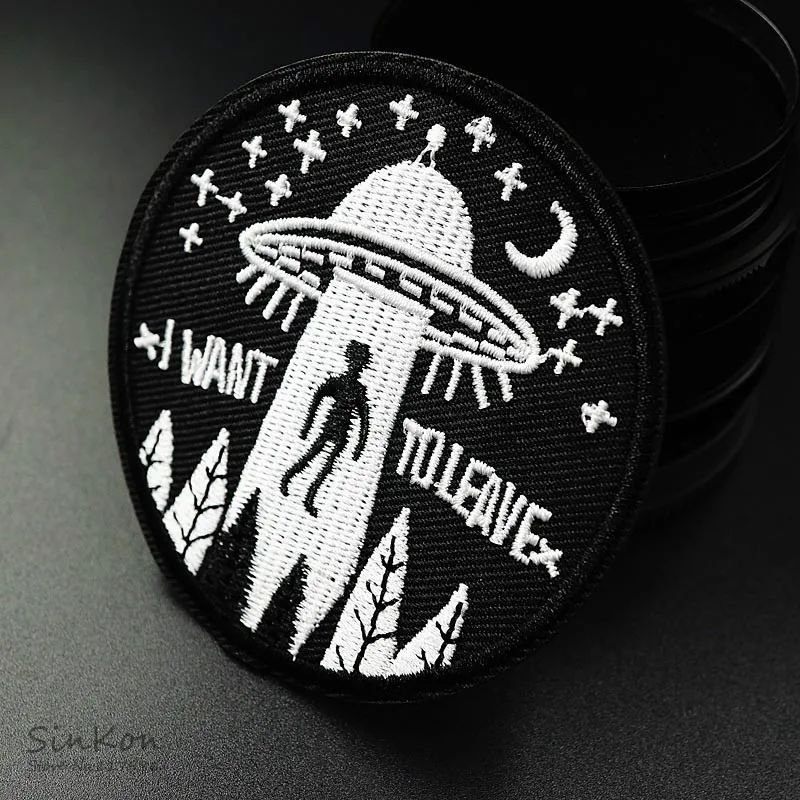Factory Embroidered Iron Sew On Logo Patches UFO I WANT TO LEAVE Alien Saucer Man Spaceship Badge Clothes Accessories