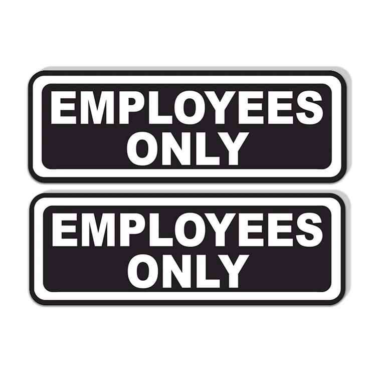 
Hot selling durable and long-lasting employees only sticker office door sign 