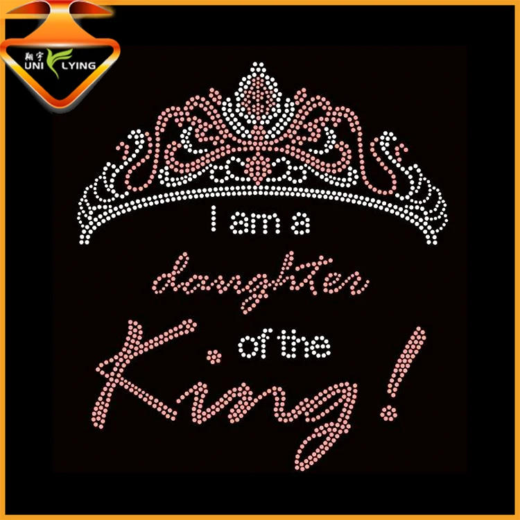I am a daughter of King Crown Hot Fix Motif Rhinestone