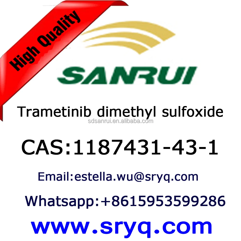 
API-Trametinib dimethyl sulfoxide, High purity cas 1187431-43-1 Trametinib dimethyl sulfoxide 