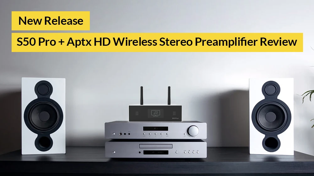S50 Pro + беспроводной многокомнатный усилитель звука ЦАП aptX HD ESS Saber DAC цифровой предусилитель аудио музыкальный