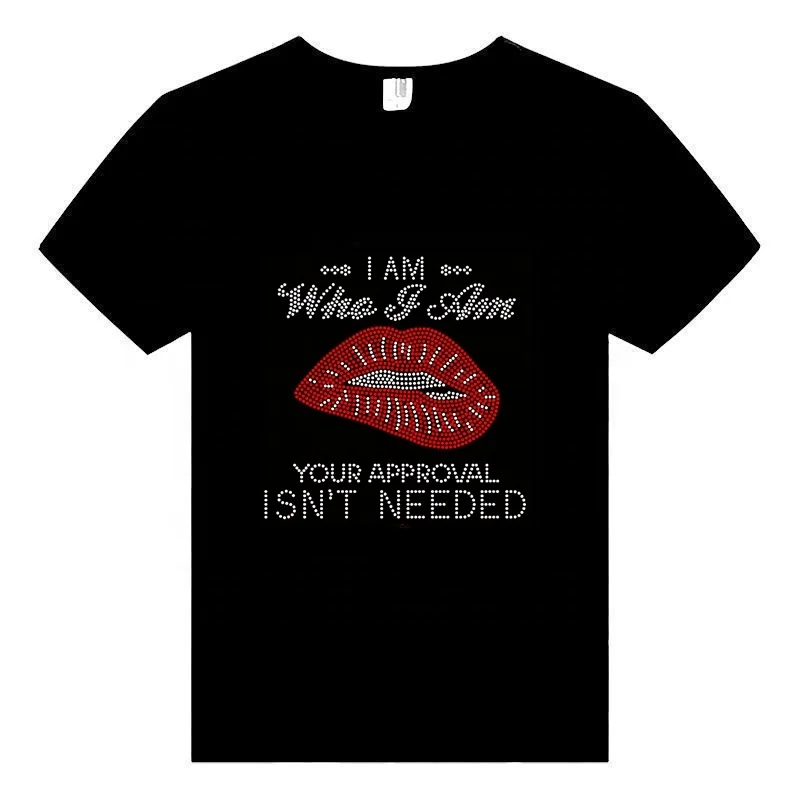 New Custom  Lip with I am Who I am Your Approval not needed Text Words Hot fix Rhinestone Transfer Iron on  motif(only transfer)