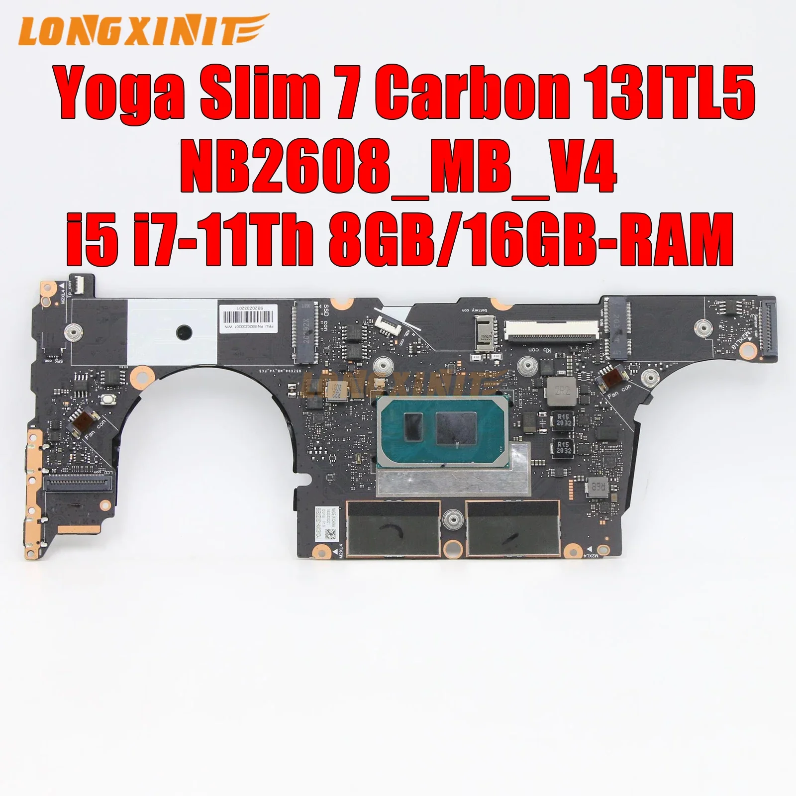 Для Lenovo Slim 7 Карбон 13ITL5 Материнская плата ноутбука. ЦП: i5-1135G7 i7-1165G7.8GB/16gb-ram. 100% testado ок.