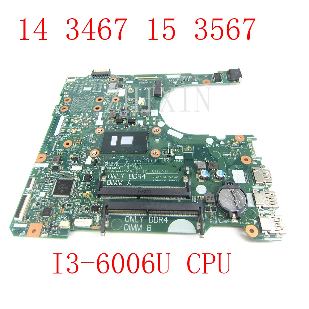 Yourui для dell Inspiron серии 14 3467 15 3567 Материнская плата ноутбука w/ i3-6006U CN-0NP4RY NP4RY 15341-1 ноутбук материнская плата