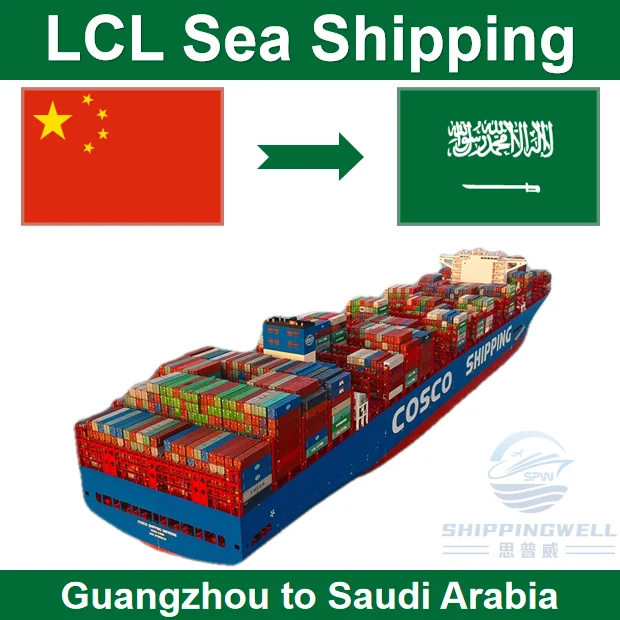 Sea Freight Shipping From Guangzhou Shenzhen Shanghai Ningbo to Saudi Arabia LCL by Door to Door and Customs Clearance Service