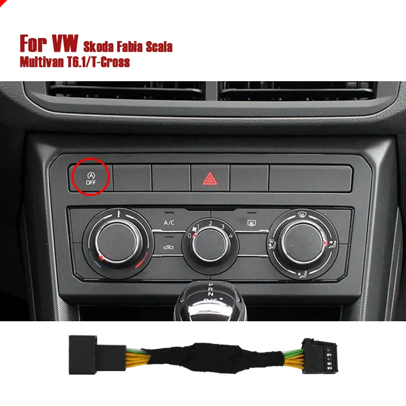Car Engine System Auto Start-stop 3 modes Ignition Flameout Cable For VW Skoda Fabia Scala Multivan T6.1 T-Cross