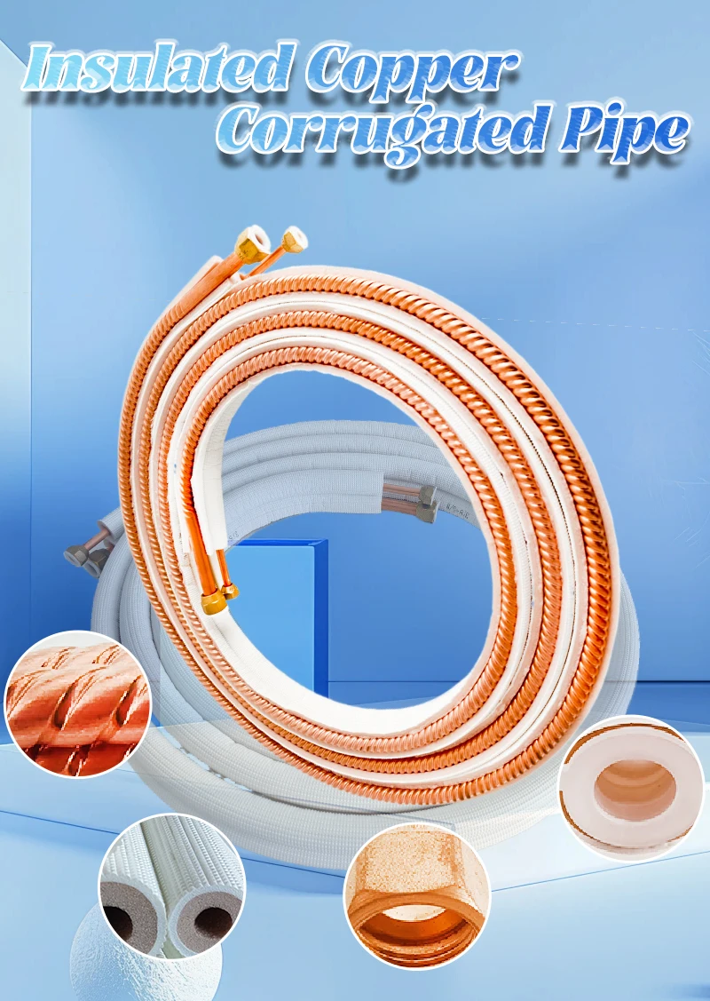 JH Factory Price HVAC Flexible PE Insulated Copper Corrugated Pipe Tubing For Refrigeration  Air Conditioner