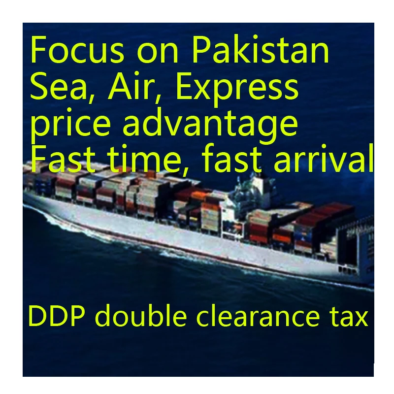 Sea Freight Forwarder Pakistan Shipping Supplies International Logistics Transport Logistics Prompt Delivery Ddp