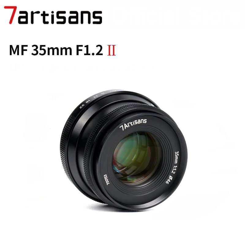 7artisans 7 artisans 35mm F1.2II Prime Lens for Sony E/Fuji/M43/ Canon Eos-m/Nikon Z Mount A6500 A6600 M100 X-S10 DC-S1 EM10III