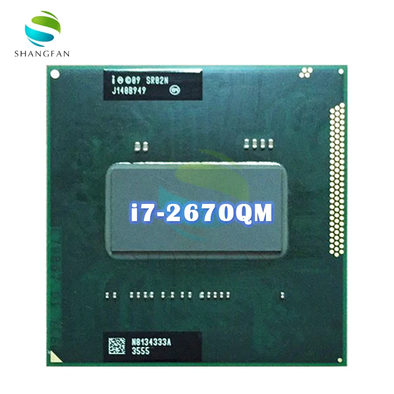 Для Intel Core i7-2670QM i7 2670QM SR02N 2,2 ГГц четырехъядерный восьмипоточный ЦПУ Процессор 6M 45W Socket G2 / rPGA988B
