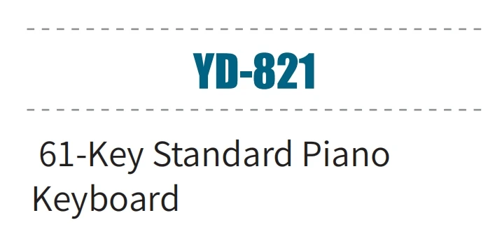 Beginner-Friendly Electric Keyboard Easy-to-install durable portable Features Electric Keyboard YD-821