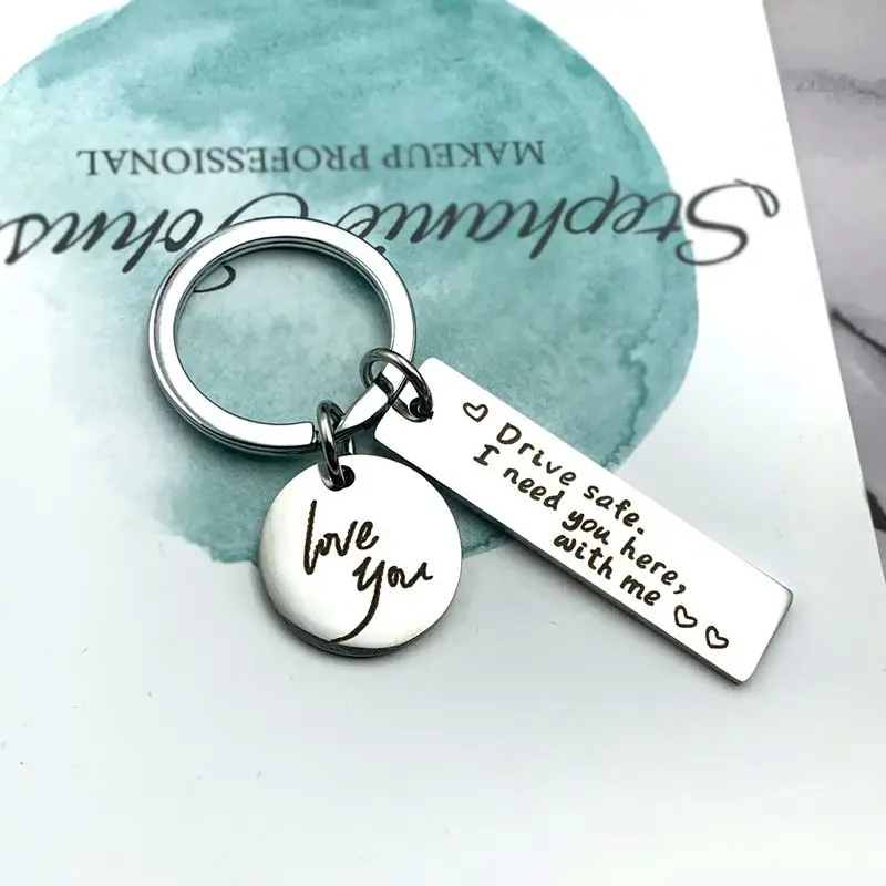 2022 New Creative Keychain Drive Safe I Need You Here with Me Man Key Chain Bags Boy Letter Color Key Ring Alloy Pendant Brelok
