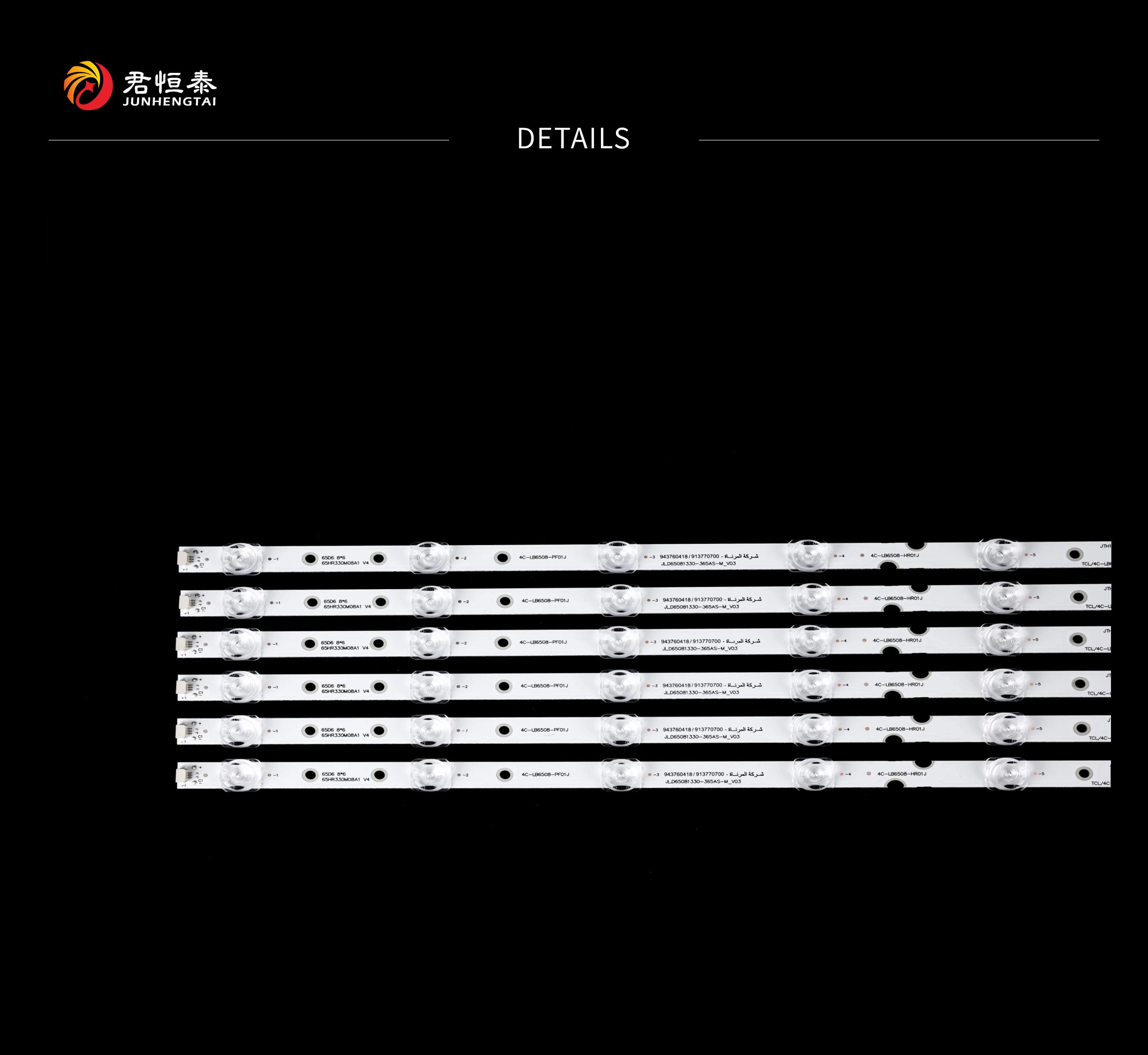 JHT Popular Universal LED TV Backlight Use for 65-inch TV LED Strips TV model  TC/L D65A620U 65V2 65F6 2w 6v 8leds 8pcs Per Set