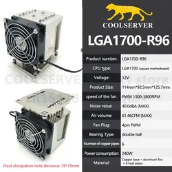 COOLSERVER R96 CPU Server Cooler Fan 4pin 6 heatpipe 240W heat sink Active cooling Fan For Intel LGA 1700 LGA3647 Quiet Radiator