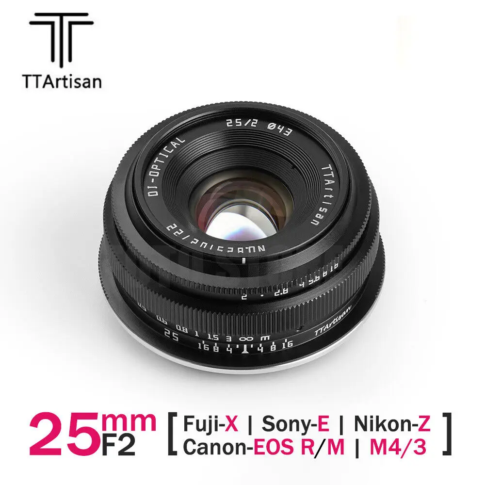 TTArtisan 25mm F2.0 APS-C Manual Focus Lens For Canon EOS-M/ Sony E/ Fuji X/ M43/ Nikon Z/ Canon RF/ L Mount Mirrorless Cameras